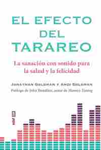 EL EFECTO DEL TARAREO. LA SANACIÓN CON SONIDO PARA LA SALUD Y LA FELICIDAD