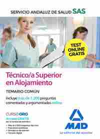 TÉCNICO/A SUPERIOR  EN ALOJAMIENTO DEL SERVICIO ANDALUZ DE SALUD. TEMARIO COMÚN