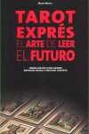 TAROT EXPRÉS EL ARTE DE LEER EL FUTURO