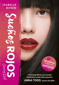 CHASING RED. SUEÑOS ROJOS