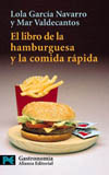 LIBRO DE LA HAMBURGUESA Y LA COMIDA RAPIDA, EL