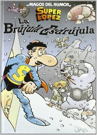 SUPERLOPEZ. LA BRUJULA ESDRUJULA