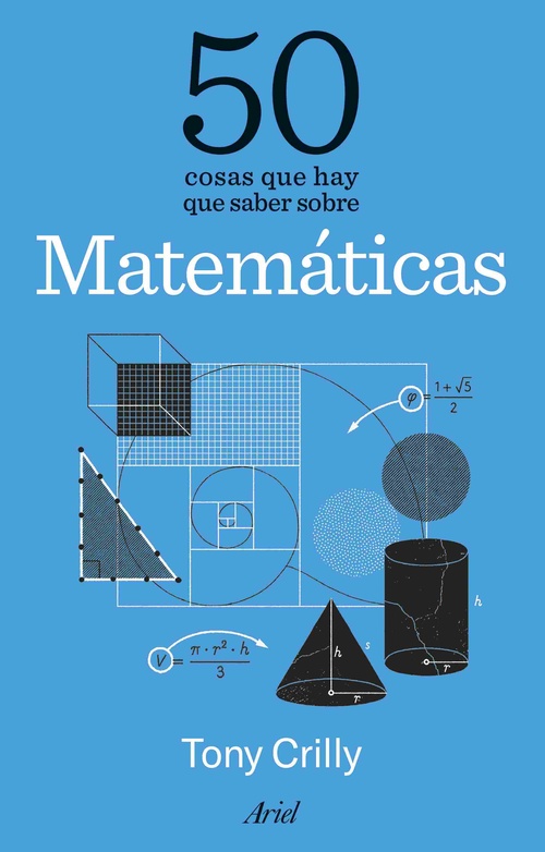 50 COSAS QUE HAY QUE SABER SOBRE MATEMÁTICAS