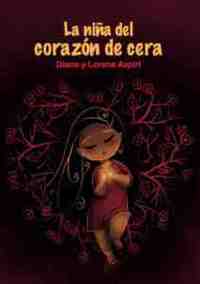 LA NIÑA DEL CORAZON DE CERA