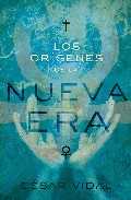 ORIGENES DE LA NUEVA ERA, LOS