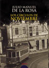 CÍRCULOS DE NOVIEMBRE, LOS. LI PREMIO NOVELA ATENEO VALLADOLID