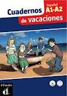 A1-A2. CUADERNOS DE VACACIONES ESPAÑOL  (+ CD)