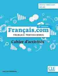 (3ª) FRANÇAIS.COM. PROFESSIONNEL. A1-A2. CAHIER