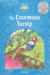 THE ENORMOUS TURNIP. CLASSIC TALES