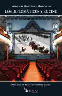 LOS DIPLOMÁTICOS Y EL CINE