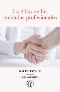 LA ÉTICA DE LOS CUIDADOS PROFESIONALES