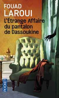 LŽETRANGE AFFAIRE DU PANTALON DE DASSOUKINE