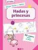 HADAS Y PRINCESAS. DIBUJOS FÁCILES Y RÁPIDOS (5- 6 AÑOS)
