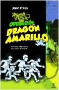 OPERACION DRAGON AMARILLO