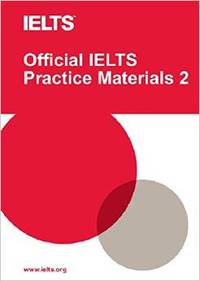 2. IELTS: OFFICIAL IELTS PRACTICE MATERIALS (+ DVD)