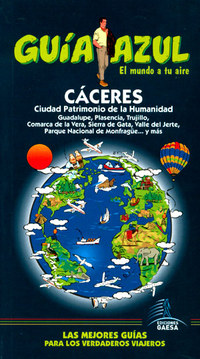 CÁCERES. ESCAPADA AZUL