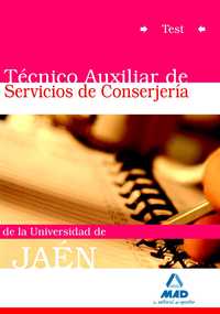 TEST. TECNICO AUXILIAR SERVICIO DE CONSEJERIA DE UNIVERDIDAD JAEN