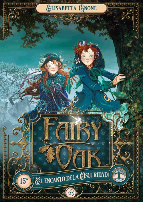 FAIRY OAK 2 EL ENCANTO DE LA OSCURIDAD