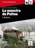 LE MONSTRE DU POITOU (+ CD) NIVEAU A2 / B1