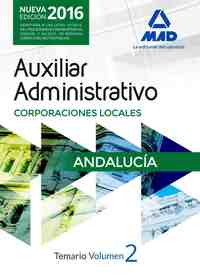 TEMARIO 2 AUXILIARES ADMINISTRATIVOS DE CORPORACIONES LOCALES DE ANDALUCÍA 2016