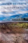 EL RIO DE LA LUZ. UN VIAJE POR ALASKA Y CANADA