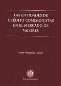 ENTIDADES DE CREDITO COMISIONISTAS EN MERCADO DE VALORES