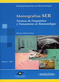 Nº 1 - 2004. MONOGRAFIAS SER: TECNICAS DIAGNOSTICO Y TRATAMIENTO REUMA