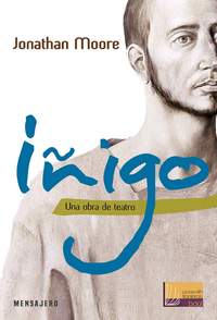IÑIGO                                                                           UNA OBRA DE TEATRO