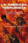 LA AMENAZA TERRORISTA