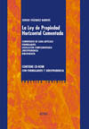LEY DE PROPIEDAD HORIZONTAL COMENTADA, LA. FORMULARIOS Y JURISPRUDENCI