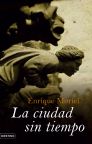 CIUDAD SIN TIEMPO, LA