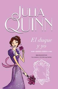 DUQUE Y YO, EL (BRIDGERTON 1)