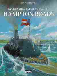 LAS GRANDES BATALLAS NAVALES. HAMPTON ROADS