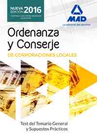 TEST DEL TEMARIO  GENERAL Y SUPUESTOS PRÁCTICOS ORDENANZA Y CONSERJE 2016