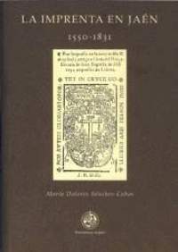 IMPRENTA EN JAEN, LA (1550-1831)