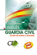 MANUAL DE LENGUA EXTRANJERA. INGLÉS. GUARDIA CIVIL. CABOS Y GUARDIAS