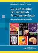 GUÍA DE ESTUDIO DEL TRATADO DE PSICOFARMACOLOGÍA;  AUTOEVALUACIÓN RAZO