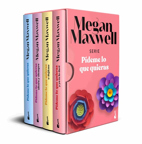 PÍDEME LO QUE QUIERAS / AHORA Y SIEMPRE / O DÉJAME / Y YO TE LO DARÉ (4 VOLS.)
