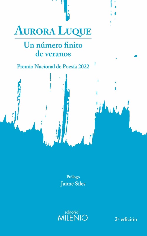 UN NÚMERO FINITO DE VERANOS  (PREMIO NACIONAL DE POESIA)