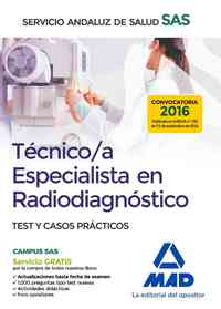TEST Y CASOS PRACTICOS TECNICO ESPECIALISTA EN RADIAGNOSTICO SAS