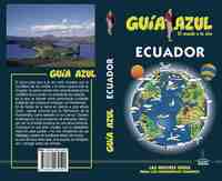 ECUADOR. GUIA AZUL