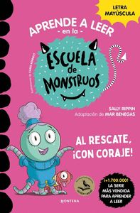 AL RESCATE, ¡CON CORAJE!. APRENDER A LEER EN LA ESCUELA DE MONSTRUOS, 22