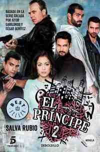 EL PRÍNCIPE 2. (BASADA EN LA SERIE)