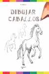 DIBUJAR CABALLOS