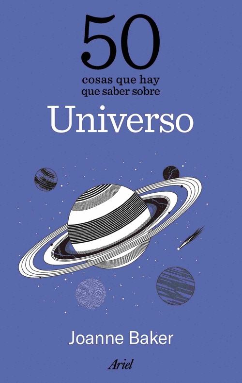 50 COSAS QUE HAY QUE SABER SOBRE EL UNIVERSO