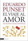 VIAJE AL AMOR, EL. LAS NUEVAS CLAVES CIENTIFICAS