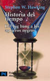 HISTORIA DEL TIEMPO (DEL BIG BANG A LOS AGUJEROS NEGROS)