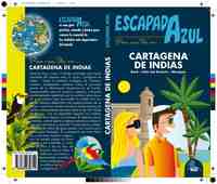 CARTAGENA INDIAS. ESCAPADA AZUL