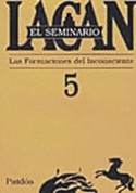 5. EL SEMINARIO. LAS FORMACIONES DEL INCONSCIENTE
