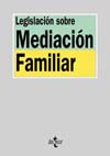 LEGISLACIÓN SOBRE MEDIACIÓN FAMILIAR